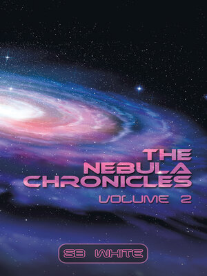 cover image of The Nebula Chronicles, Volume 2